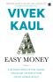 [Easy Money Trilogy 01] • Easy Money · Evolution of the Global Financial System to the Great BubbleBurst